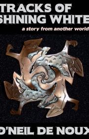 Book cover for "Tracks of Shining White"