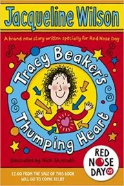 Book cover for "Tracy Beaker's Thumping Heart"