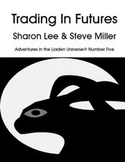 Book cover for "Trading in Futures" by Sharon Lee