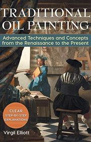 Book cover for "Traditional Oil Painting" by Virgil Elliott