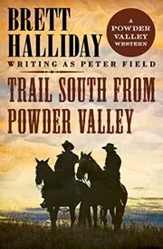 Trail South from Powder Valley