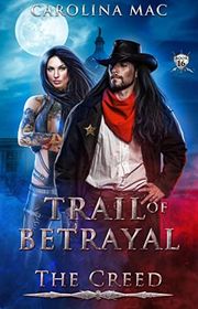 Book cover for "Trail of Betrayal" by Carolina Mac