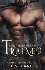 Trained For Their Pleasure