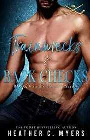 Trainwrecks and Back Checks