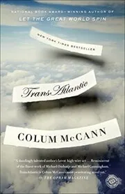 Book cover for "TransAtlantic" by Colum McCann