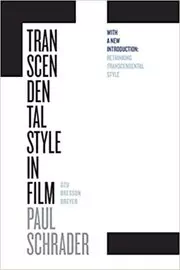 Book cover for "Transcendental Style in Film" by Paul Schrader