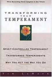Book cover for "Transforming Your Temperament" by Tim LaHaye