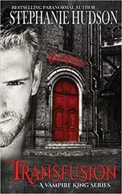 Book cover for "Transfusion" by Stephanie Hudson