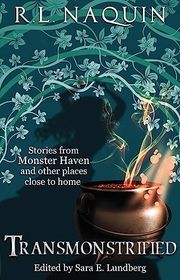 Book cover for "Transmonstrified" by RL Naquin