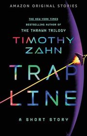Book cover for "Trap Line" by Timothy Zahn