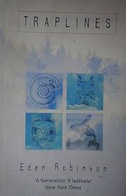 Book cover for "Traplines" by Eden Robinson