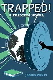 Book cover for "Trapped!" by James Ponti