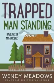 Book cover for "Trapped Man Standing" by Wendy Meadows