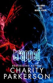 Book cover for "Trapped" by Charity Parkerson