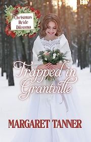 Book cover for "Trapped in Grantville" by Margaret Tanner
