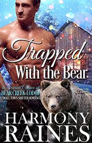 Book cover for "Trapped with the Bear" by Harmony Raines