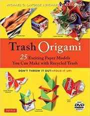 Book cover for "Trash Origami" by Michael G. LaFosse
