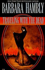 Book cover for "Traveling with the Dead" by Barbara Hambly