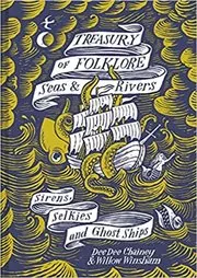 Book cover for "Treasury of Folklore Seas and Rivers" by Dee Dee Chainey
