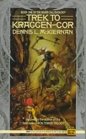 Book cover for "Trek to Kraggen-Cor" by Dennis L McKiernan