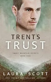 Book cover for "Trent's Trust" by Laura Scott