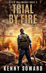 Book cover for "Trial By Fire"