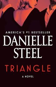 Book cover for "Triangle" by Danielle Steel