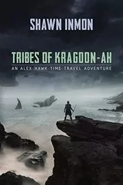 Book cover for "Tribes of Kragdon-ah" by Shawn Inmon