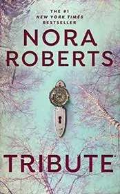Book cover for "Tribute" by Nora Roberts