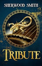 Book cover for "Tribute" by Sherwood Smith