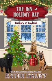 Book cover for "Trickery in Toyland" by Kathi Daley