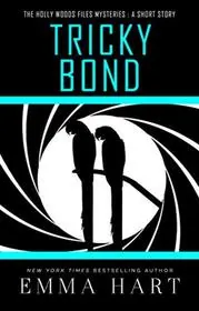 Tricky Bond
