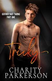 Book cover for "Tricky" by Charity Parkerson