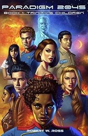 Book cover for "Trinity's Children" by Robert W Ross