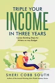 Book cover for "Triple Your Income in Three Years" by Sheri Cobb South