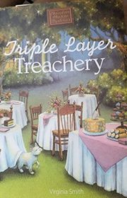 Book cover for "Triple Layer Treachery" by Virginia Smith