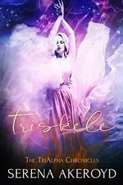 Book cover for "Triskele" by Serena Akeroyd