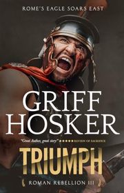 Book cover for "Triumph" by Griff Hosker