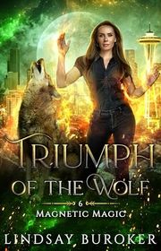 Book cover for "Triumph of the Wolf" by Lindsay Buroker