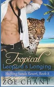 Book cover for "Tropical Leopard's Longing" by Zoe Chant