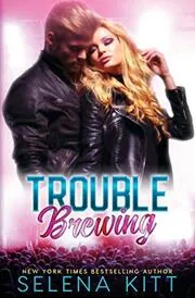 Book cover for "Trouble Brewing" by Selena Kitt