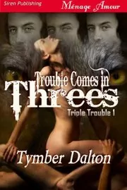 Triple Trouble