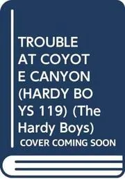 Trouble at Coyote Canyon