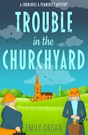 Trouble in the Churchyard