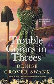 Book cover for "Trouble Comes in Threes" by Denise Grover Swank