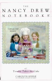 Book cover for "Trouble Takes the Cake" by Mildred A Wirt