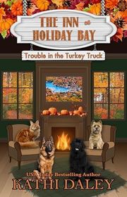 Book cover for "Trouble in the Turkey Truck" by Kathi Daley