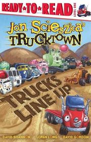 Book cover for "Trucks Line Up" by Jon Scieszka