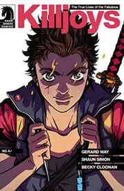 True Lives of the Fabulous Killjoys #6