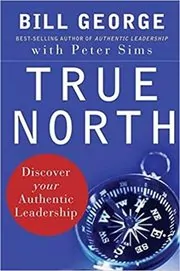 Book cover for "True North" by Bill George